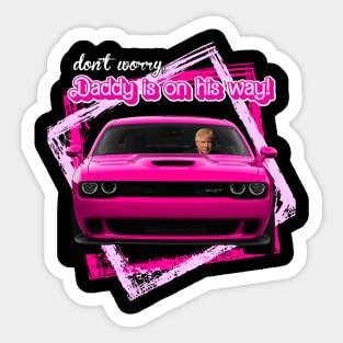 Funny Daddy's Home Trump Pink 2024 Sticker